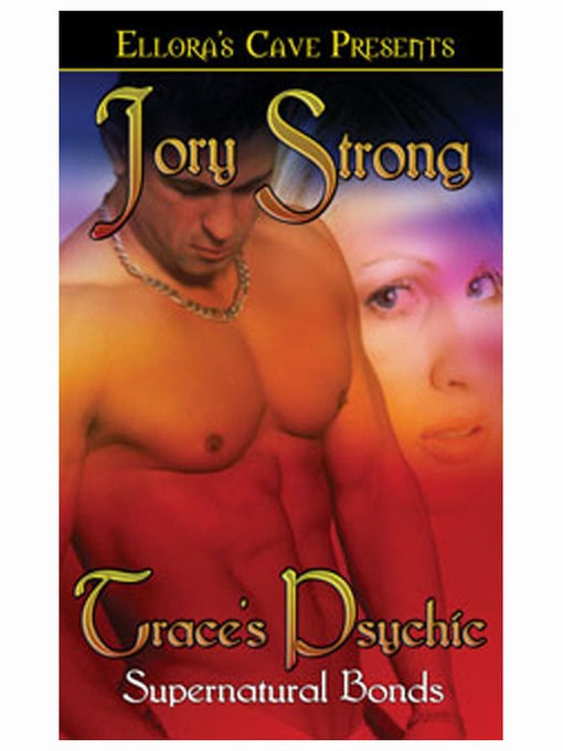 Title details for Trace's Psychic by Jory Strong - Available